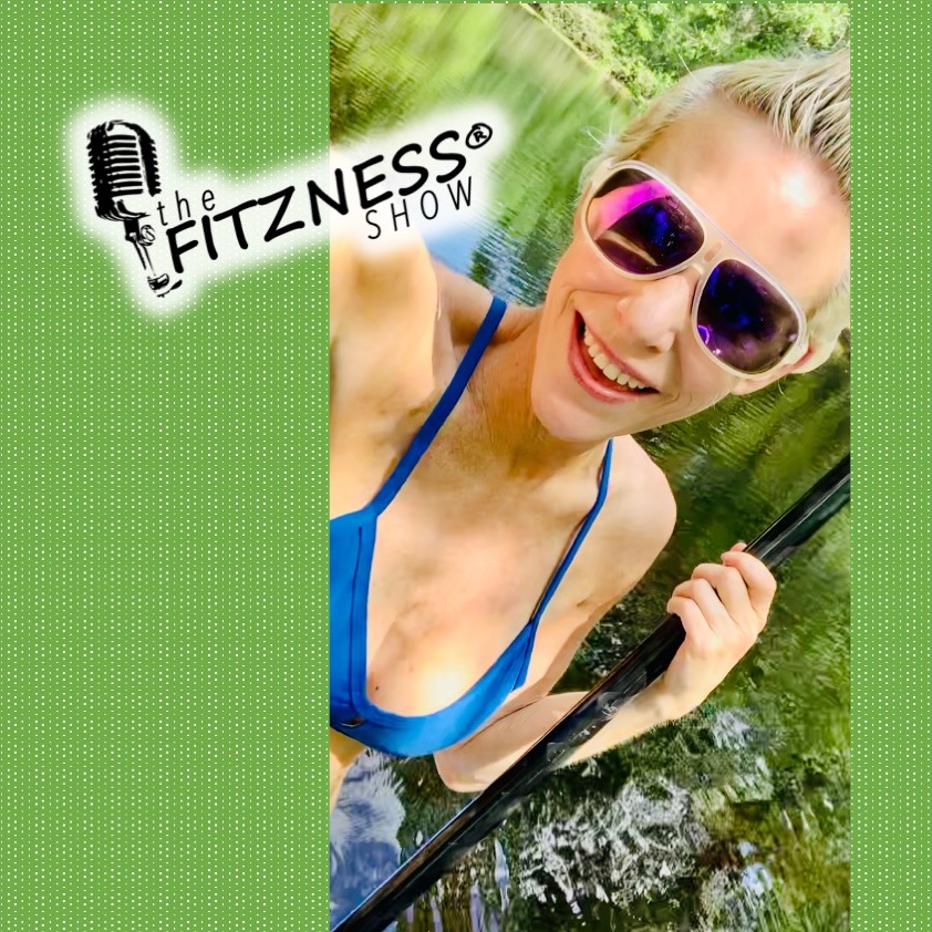 The Fitzness Show: Ep 97: Making the Most of Quarantine