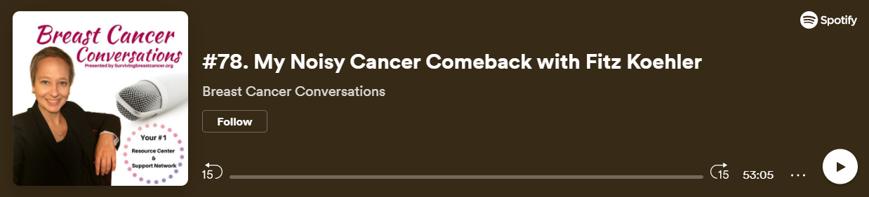 Breast Cancer Conversations Podcast with Fitz Koehler!