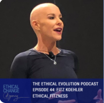 Fitz on Ethical Change Agency! – Ethical Fitness with Fitz Koehler