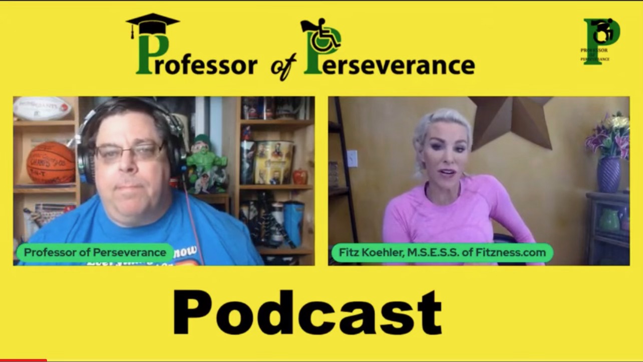 Fitz on The “Professor of Perseverance Podcast!” – Fitz Koehler