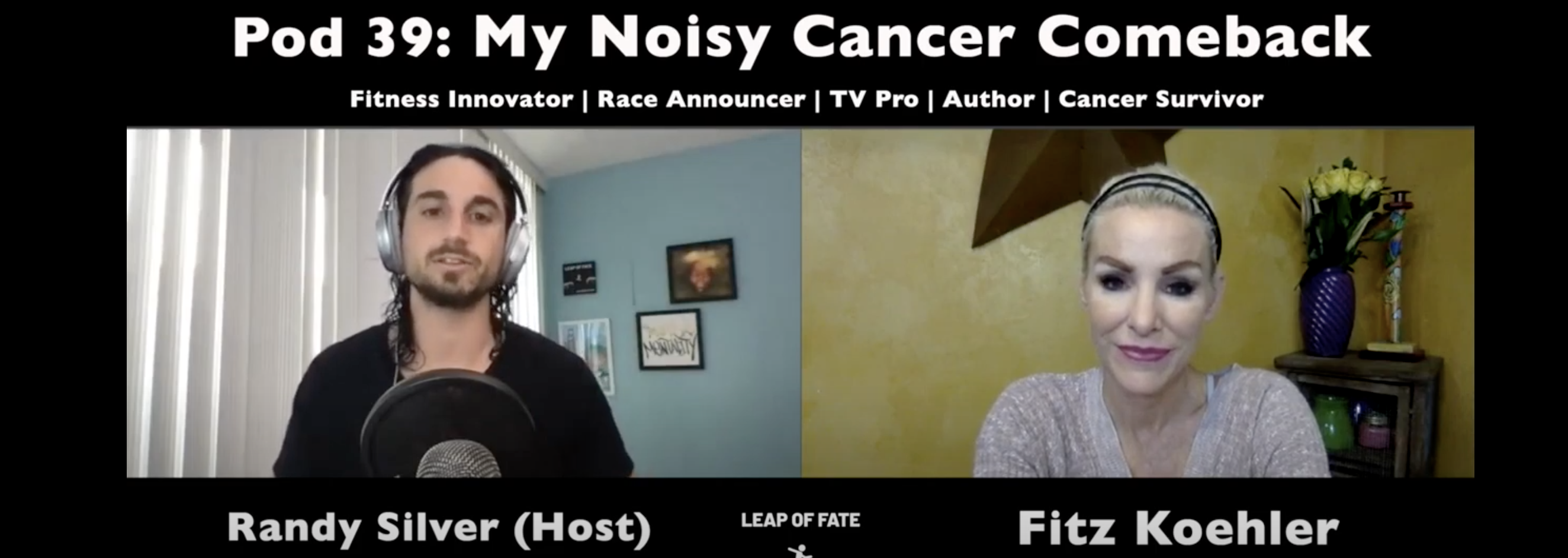 Leap of Fate Ep. 39 with Fitz Koehler- Surviving Breast Cancer |My Noisy Cancer Comeback