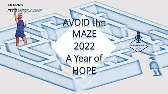 Fitz on Avoid the Maze 2022 – A Year of Hope